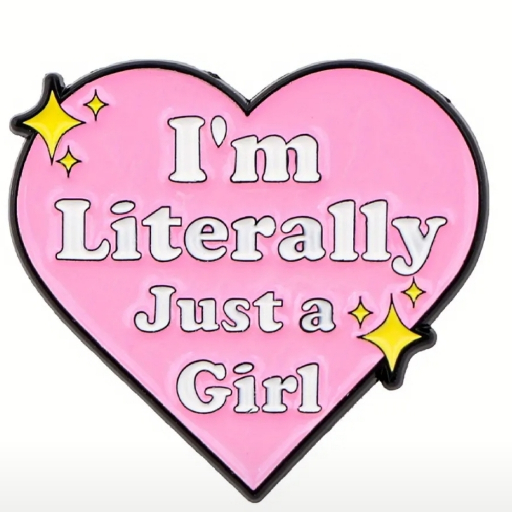 Pink Heart Enamel Pin Im Literally Just A Girl